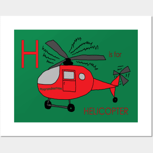 H is for Helicopter Posters and Art
